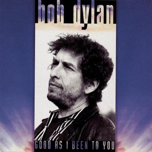 Bob Dylan - Good As I Been to You (Used CD) - Mad World Records