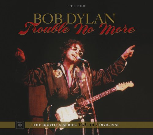 Bob Dylan - Trouble No More: The Bootleg Series, Vol. 13 / 1979 - 1981 (New CD) - Mad World Records