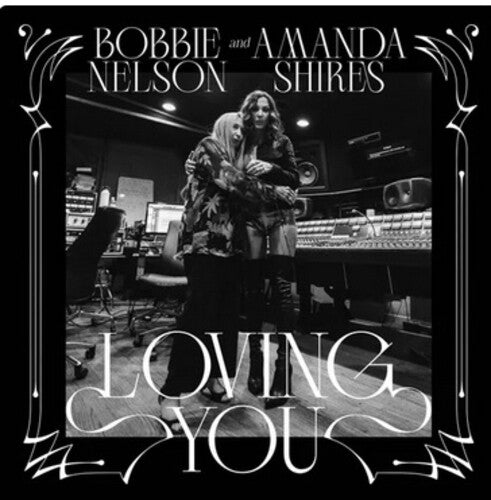 Bobbie Nelson & Amanda Shires - Loving You (New CD) - Mad World Records