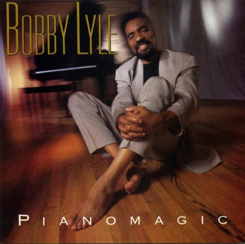 Bobby Lyle - Pianomagic (Used CD) - Mad World Records