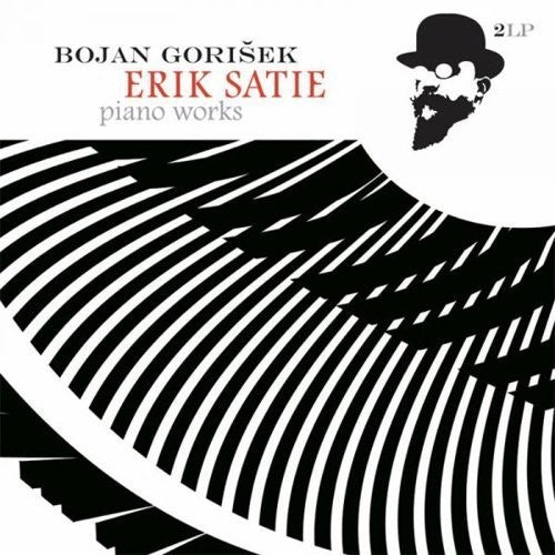 Bojan Gorisek - Erik Satie: Piano Works (New Vinyl LP) - Mad World Records