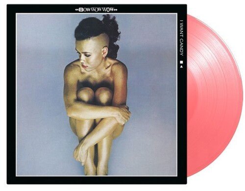 Bow Wow Wow - I Want Candy [Pink Vinyl] [Import] (New Vinyl LP) - Mad World Records