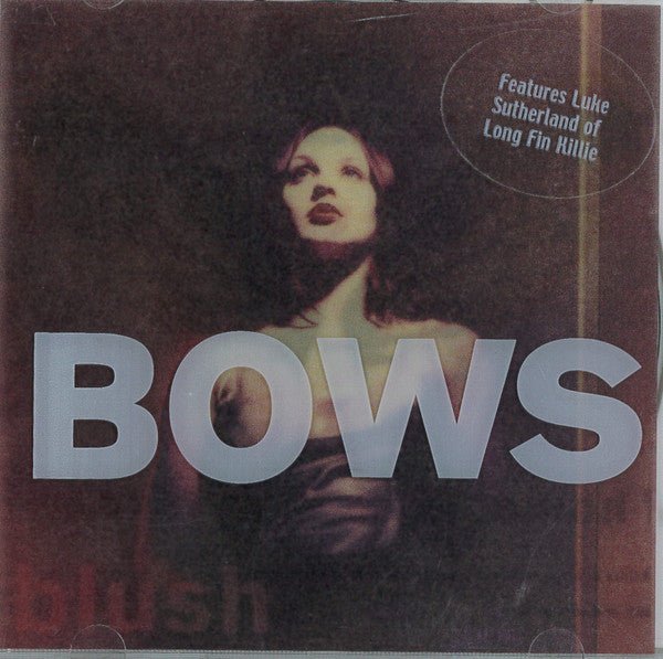 Bows - Blush (Used CD) - Mad World Records