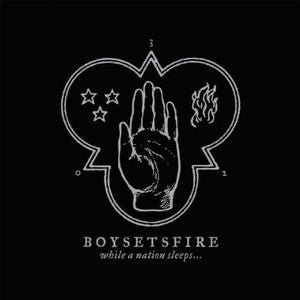 Boysetsfire - While a Nation Sleeps (New CD) - Mad World Records