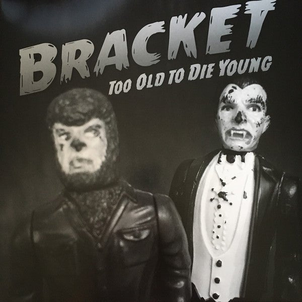 Bracket - Too Old to Die Young (New Vinyl LP) - Mad World Records