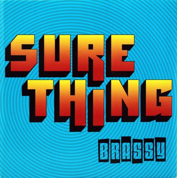 Brassy - Sure Thing [Import] (Used 7") - Mad World Records