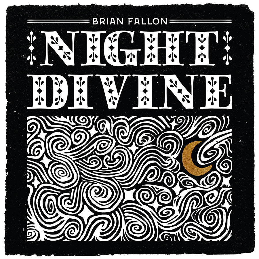 Brian Fallon - Night Divine (New CD) - Mad World Records