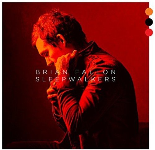 Brian Fallon - Sleepwalkers (New CD) - Mad World Records