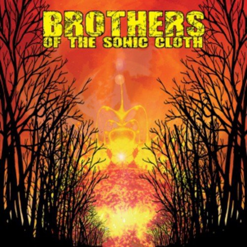 Brothers of the Sonic Cloth - Brothers of the Sonic Cloth (Used CD) - Mad World Records