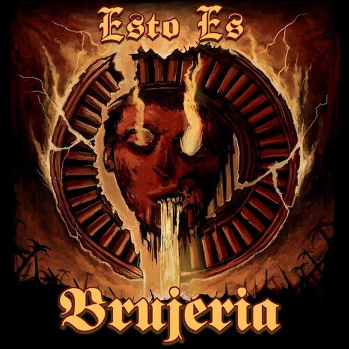 Brujeria - Esto Es Brujeria (New CD) - Mad World Records