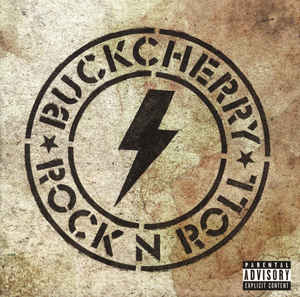 Buckcherry - Rock N Roll (New CD) - Mad World Records