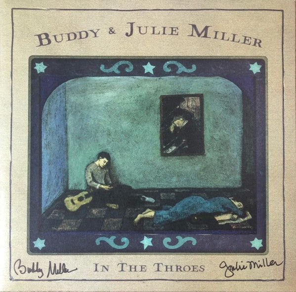 Buddy & Julie Miller - In The Throes [Autographed / Star Signed] (New Vinyl LP) - Mad World Records