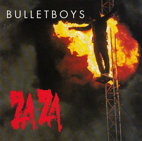 Bullet Boys - Za - Za (Used CD) - Mad World Records