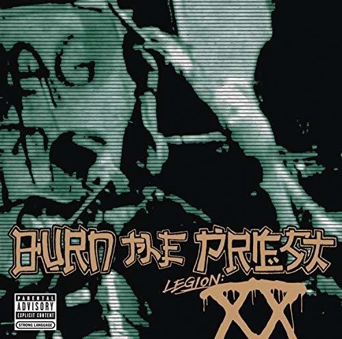 Burn the Priest - Legion XX (New CD) - Mad World Records
