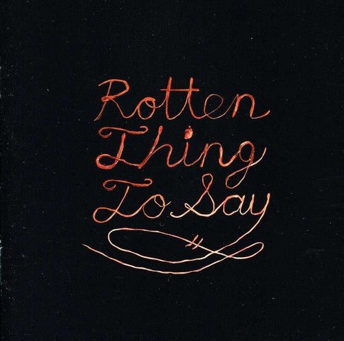 Burning Love ‎ - Rotten Thing to Say (Used CD) - Mad World Records