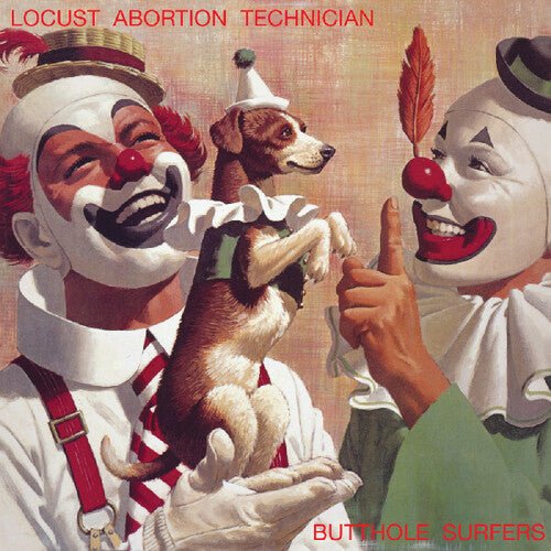 Butthole Surfers - Locust Abortion Technician (New Vinyl LP) - Mad World Records