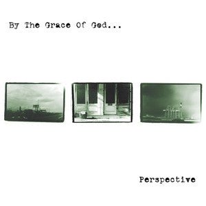 By the Grace of God - Perspective (Used CD) - Mad World Records