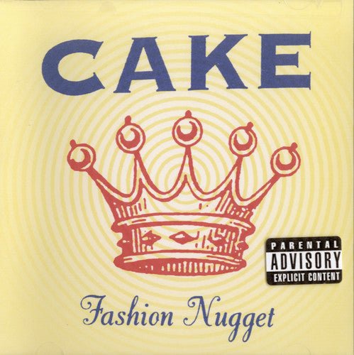 Cake - Fashion Nugget (New CD) - Mad World Records