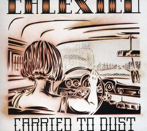 Calexico - Carried to Dust (New CD) - Mad World Records