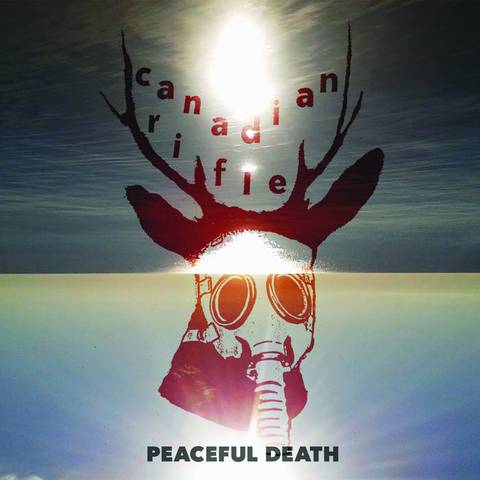 CANADIAN RIFLE - Peaceful Death (New Vinyl LP) - Mad World Records