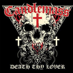 Candlemass - Death Thy Lover (New CD) - Mad World Records