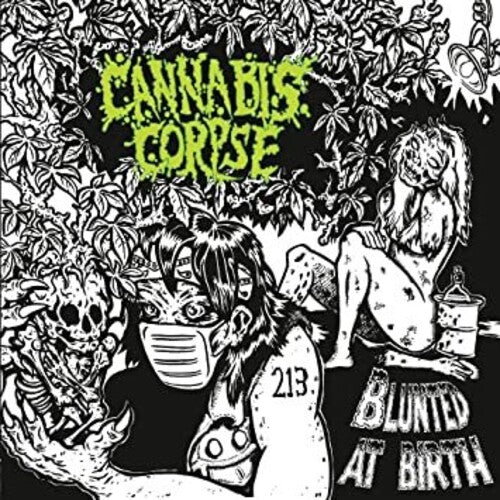 Cannabis Corpse - Blunted At Birth (New Vinyl LP) - Mad World Records