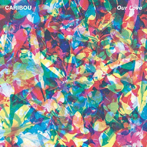 Caribou - Our Love (New CD) - Mad World Records