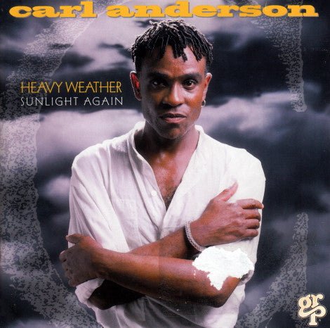 Carl Anderson - Heavy Weather Sunlight Again (Used CD) - Mad World Records