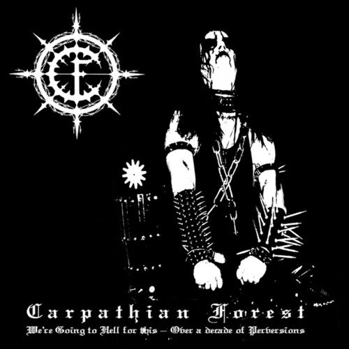 Carpathian Forest - We're Going To Hell For This (New Vinyl LP) - Mad World Records