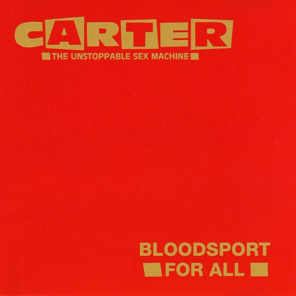 Carter the Unstoppable Sex Machine - Bloodsport for All (Used CD) - Mad World Records