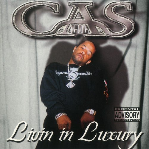 CAS - Livin in Luxury (New CD) - Mad World Records