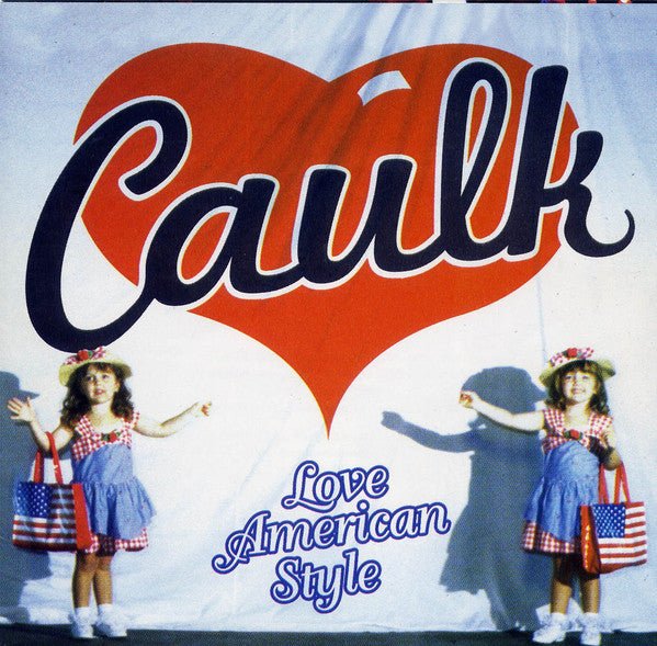 Caulk ‎ - Love American Style (New CD) - Mad World Records