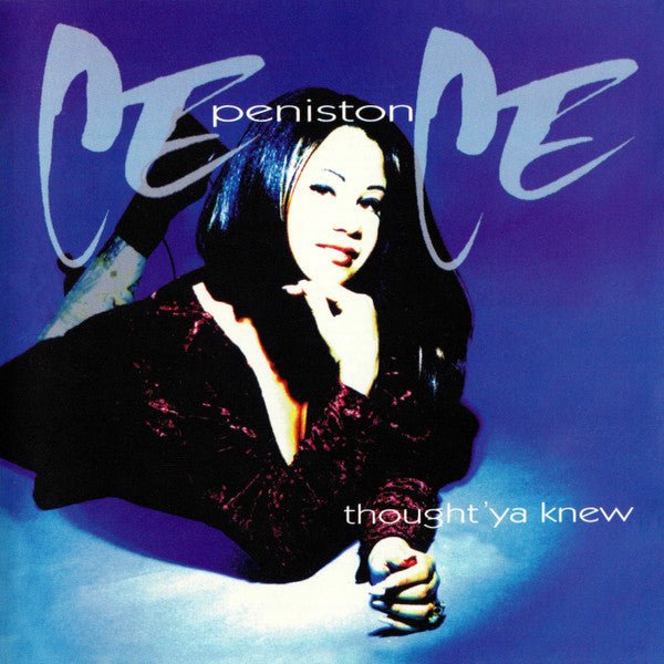 CeCe Peniston - Thought 'Ya Knew (Used CD) - Mad World Records