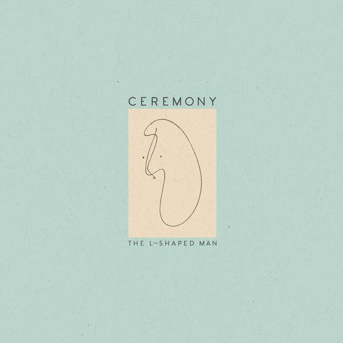 Ceremony - The L - Shaped Man (New Vinyl LP) - Mad World Records