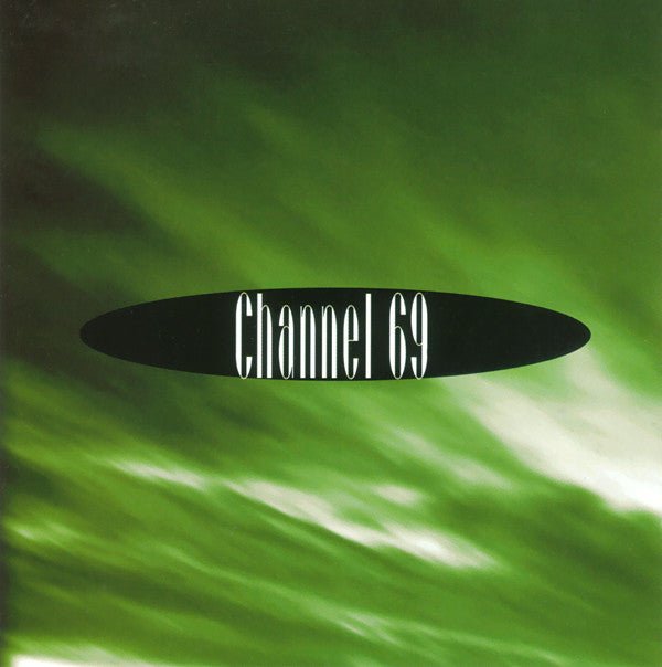 Channel 69 - Channel 69 (Used CD) - Mad World Records