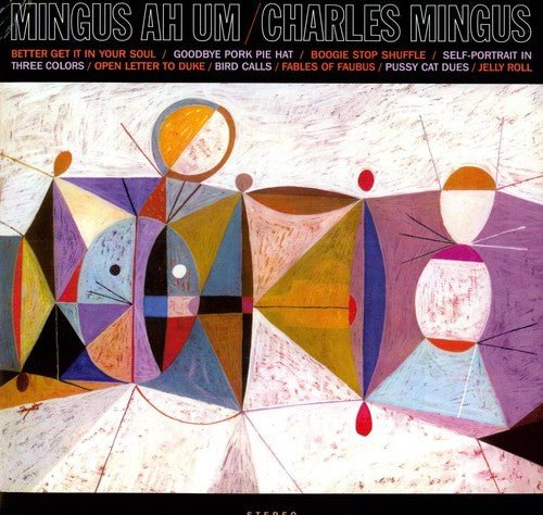 Charles Mingus - Mingus Ah Um (New Vinyl LP) - Mad World Records