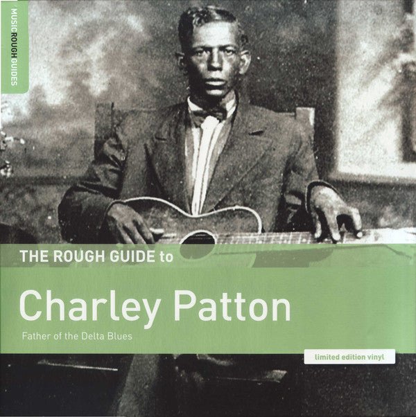 Charley Patton ‎ - The Rough Guide To Charley Patton (Father Of The Delta Blues) (New Vinyl LP) - Mad World Records