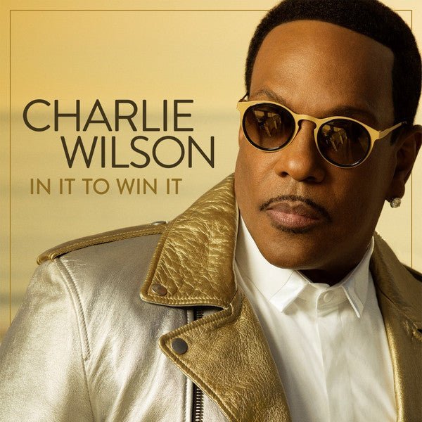 Charlie Wilson - In It To Win It (New CD) - Mad World Records