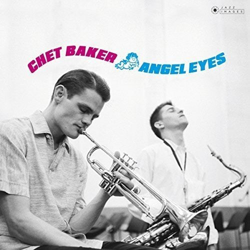 Chet Baker - Angel Eyes [Import] (New Vinyl LP) - Mad World Records