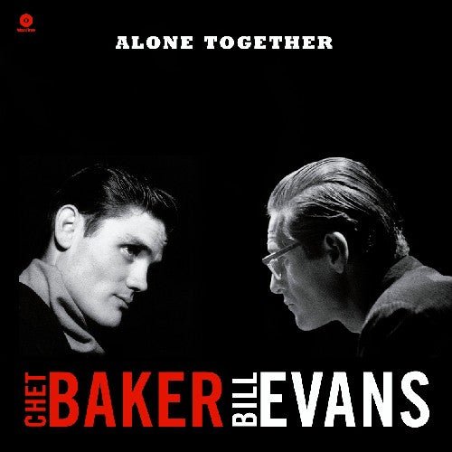 Chet Baker & Bill Evans - Alone Together (New Vinyl LP) - Mad World Records