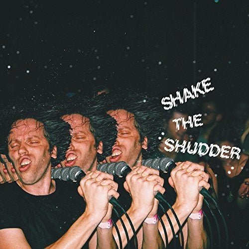 !!! (Chk Chk Chk) - Shake the Shudder (New CD) - Mad World Records