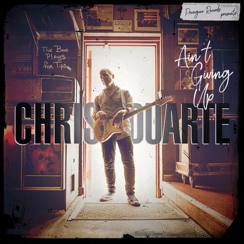 Chris Duarte - Ain't Giving Up (New CD) - Mad World Records