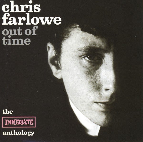 Chris Farlowe - Out Of Time: The Immediate Anthology (Used CD) - Mad World Records