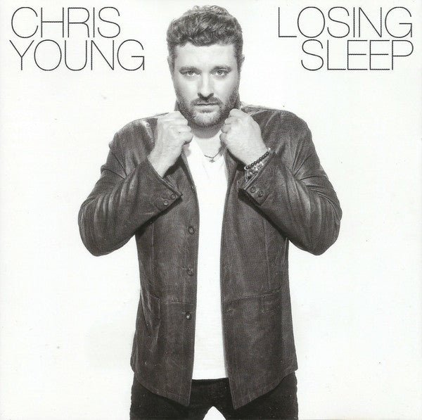 chris young black dress Chris Young - Losing Sleep (New CD)