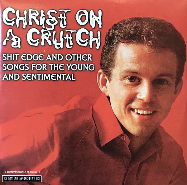 Christ on a Crutch - Spread Your Filth / Shit Edge [Colored Vinyl] (New LP) - Mad World Records