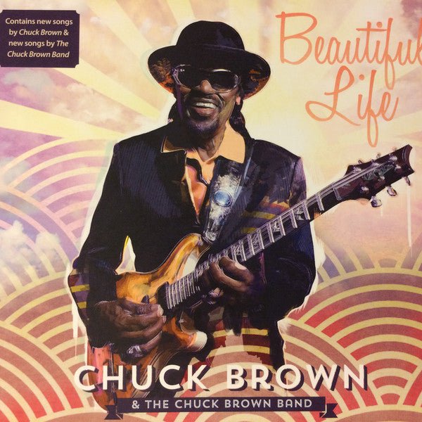 Chuck Brown - Beautiful Life (New CD) - Mad World Records