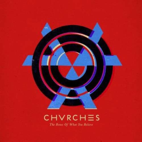 Chvrches - The Bones of What You Believe (New Vinyl LP) - Mad World Records