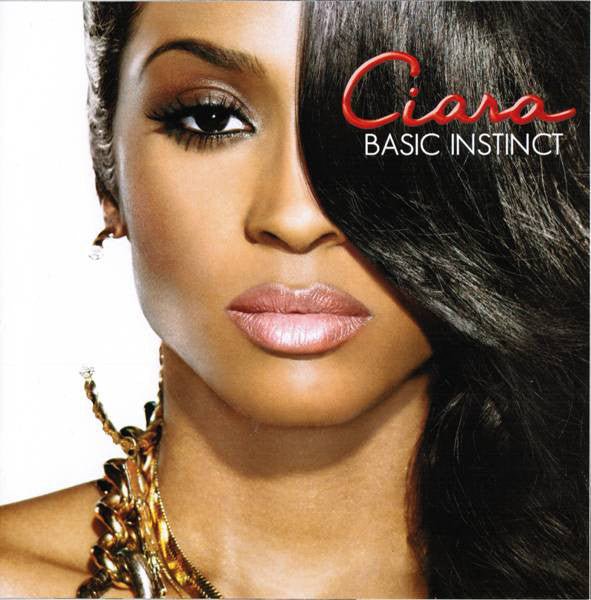 Ciara - Basic Instinct (Used CD) - Mad World Records