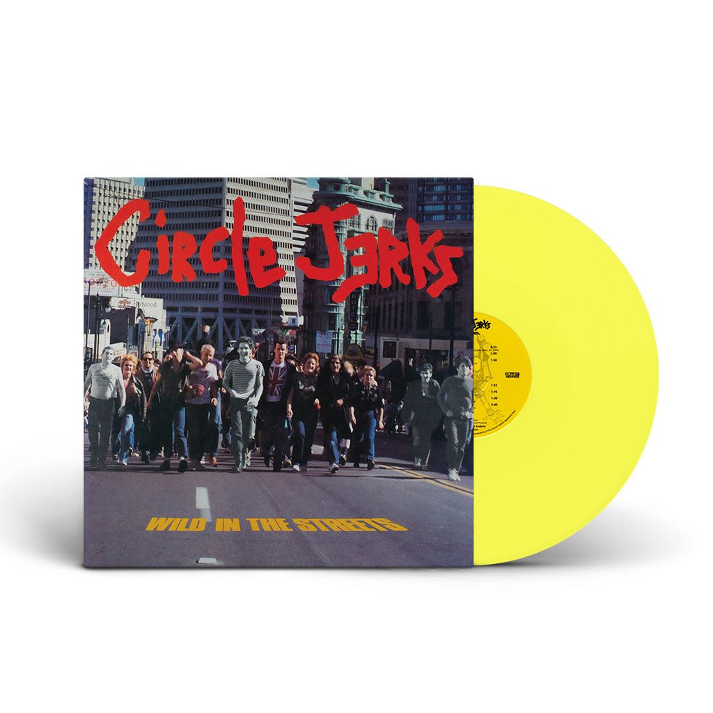 Circle Jerks - Wild In The Streets: 40th Anniversary Edition [Yellow Vinyl] (New Vinyl LP) - Mad World Records