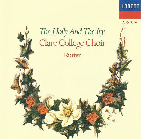 Clare College Choir - The Holly And The Ivy (Used CD) - Mad World Records